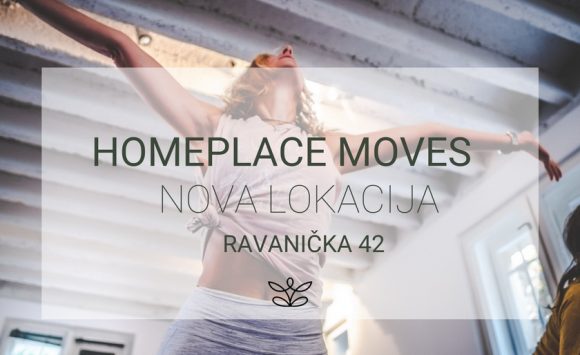 HOMEPLACE MOVES – Nova lokacija!