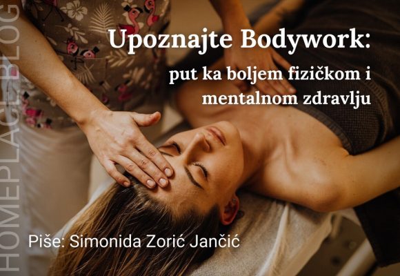 Upoznajte Bodywork: put ka boljem fizičkom i mentalnom zdravlju