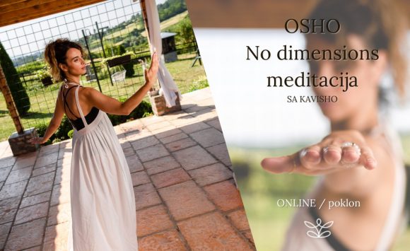 DARIVANJE: OSHO No Dimensions meditacija