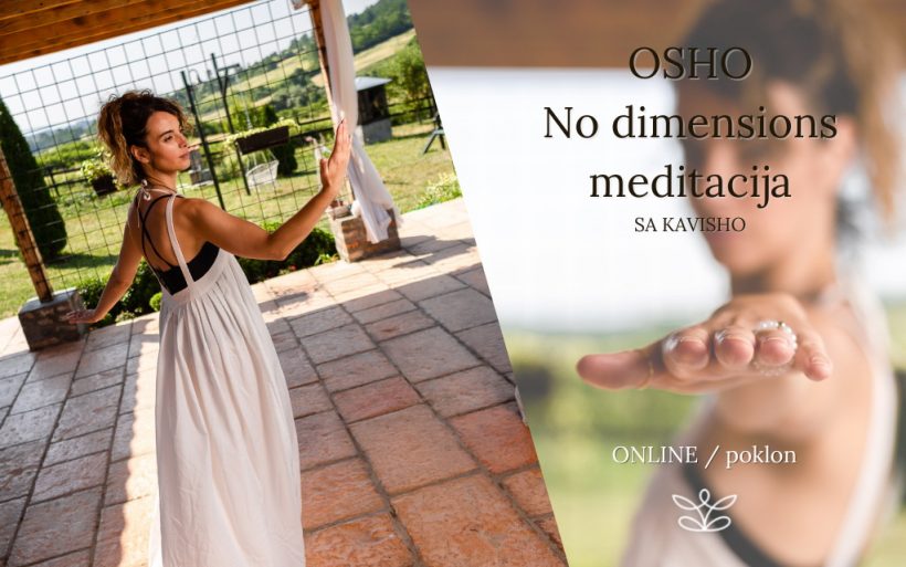 DARIVANJE: OSHO No Dimensions meditacija