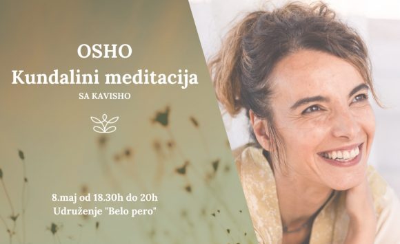 OSHO Kundalini meditacija u maju OSHO Kundalini meditacija u maju