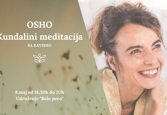 OSHO Kundalini meditacija: Budi ovde i sada