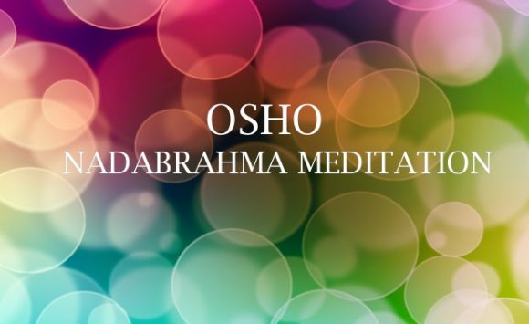 OSHO Nadabrahma meditacija