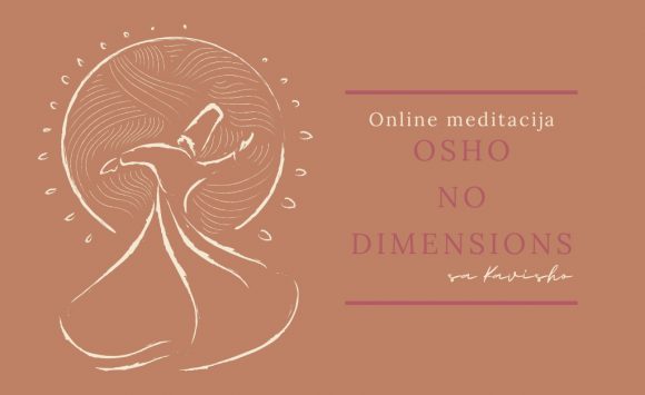 Osho No Dimensions meditacija