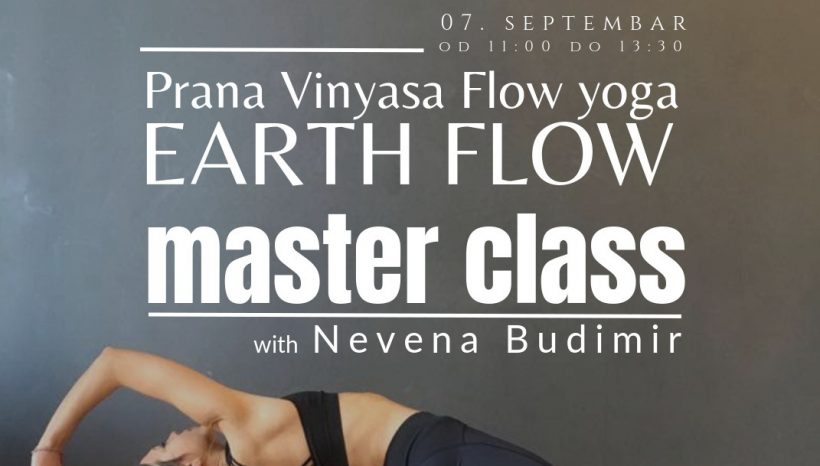 Prana Vinyasa Flow Yoga – Earth Flow: master class sa Nevenom Budimir