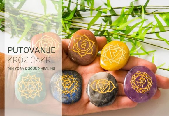 Radionica u junu: Putovanje kroz čakre – Yin Yoga & Sound Healing