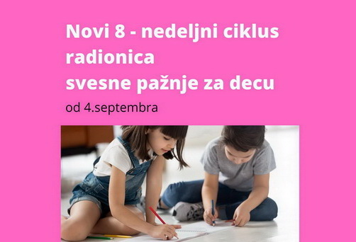 Novi ciklus radionica svesne pažnje za decu