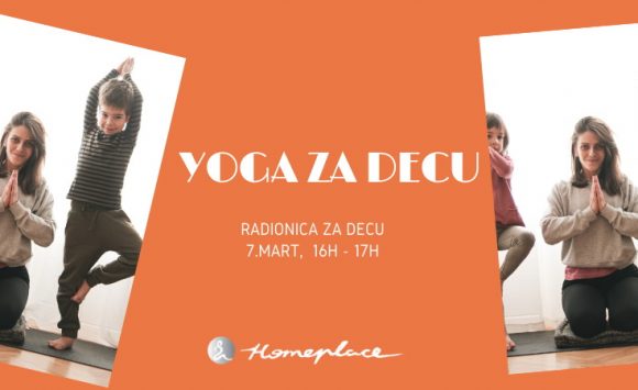 Yoga za decu – radionica u martu Yoga za decu – radionica u martu
