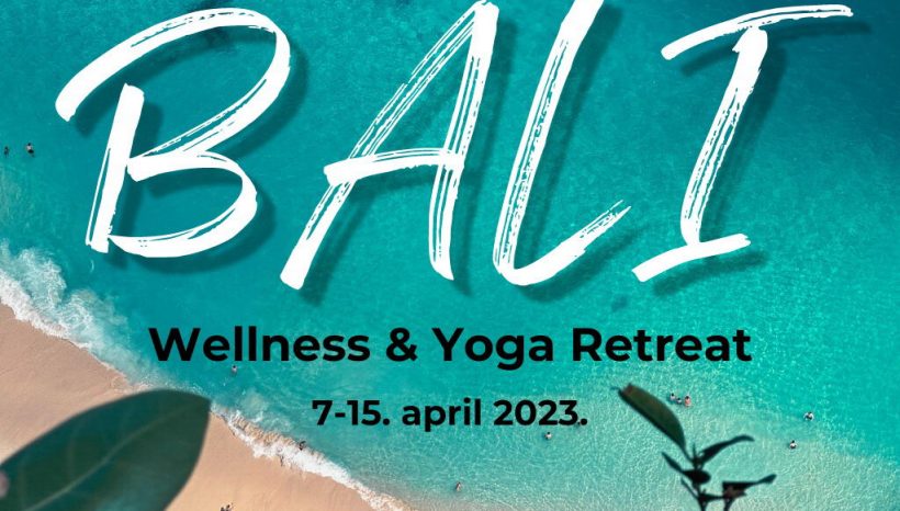 Avantura za pamćenje: Bali Wellness & Yoga Retreat