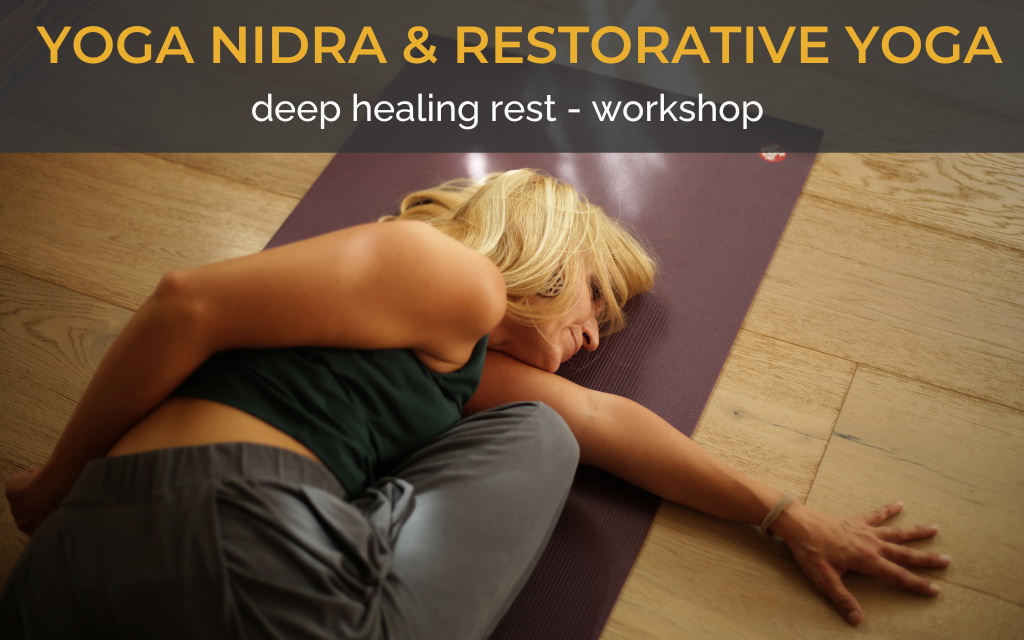 Yoga Nidra & Restorative Yoga - Deep Healing Rest