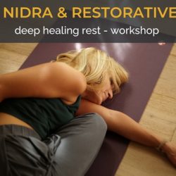 Yoga Nidra & Restorative Yoga – Deep Healing Rest